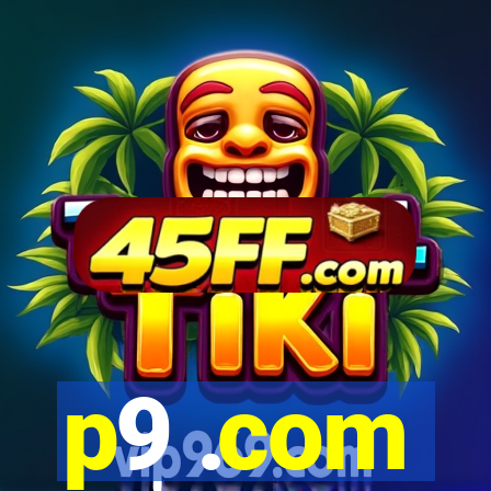 p9 .com